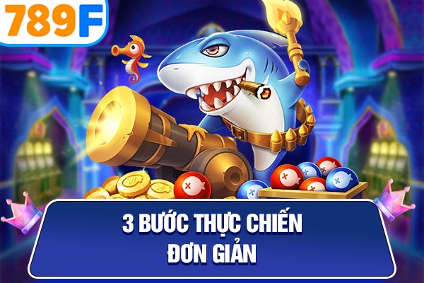 3 bước thực chiến đơn giản 3 bước thực chiến đơn giản
