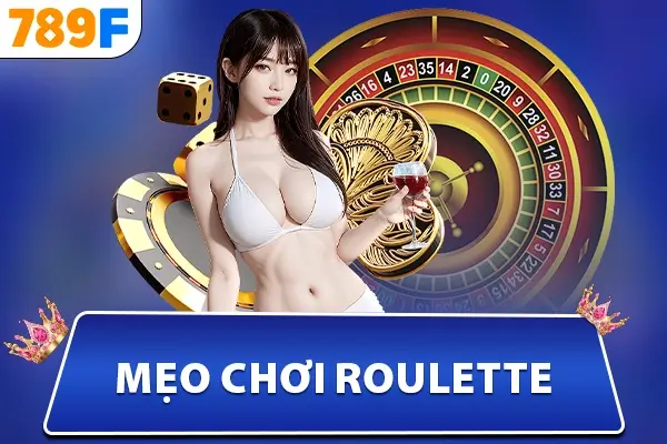 Mẹo chơi roulette